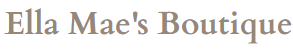 Ella Mae's Boutique